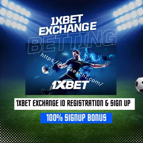 1exch net cricket sign up login|1XBET – Betting company ᐉ Online sports betting 1xBet.